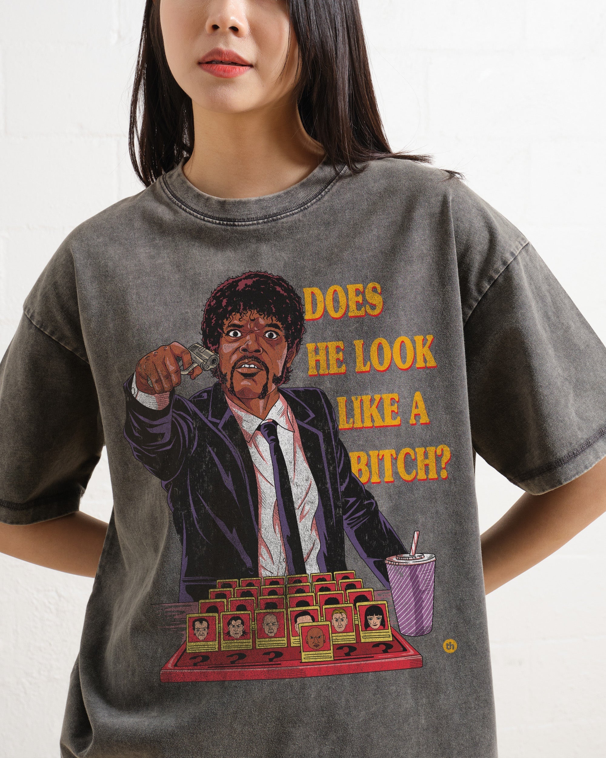 Does He Look Like a Bitch Oversized Tee - Image 10