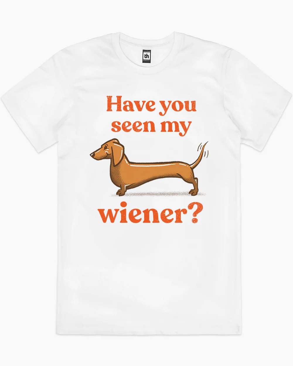 Have You Seen My Wiener? T-Shirt - Image 5