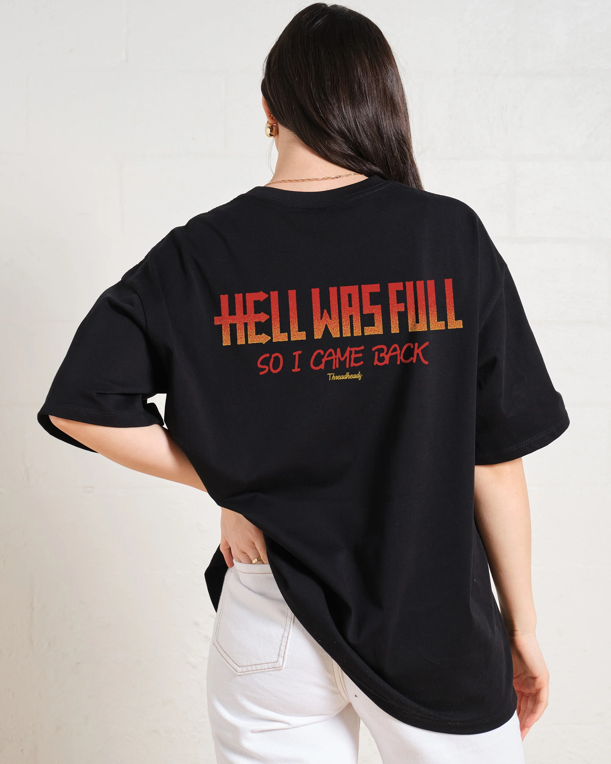 Hell Was Full Oversized Tee - Image 2