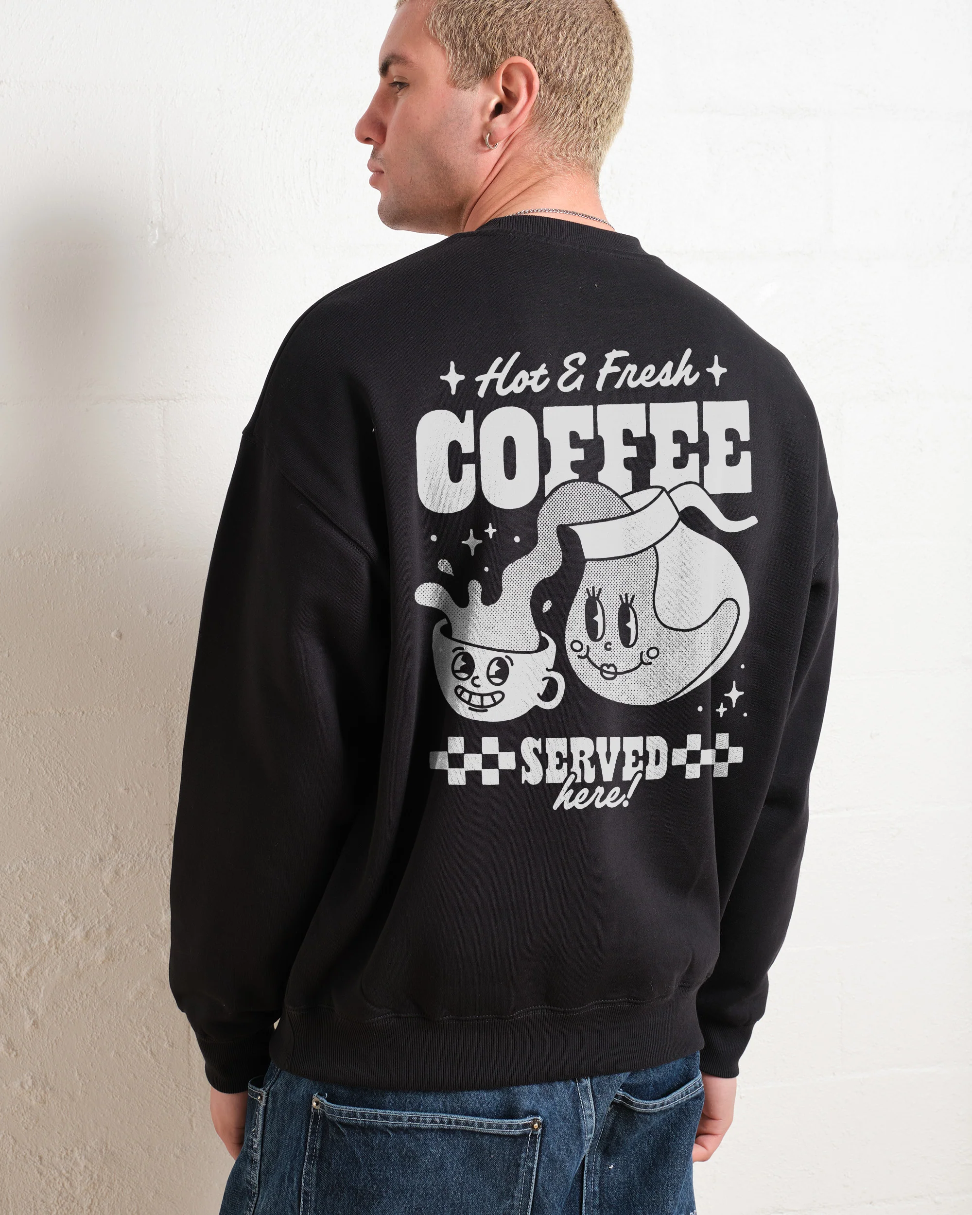 Hot & Fresh Coffee Sweatshirt - Image 5