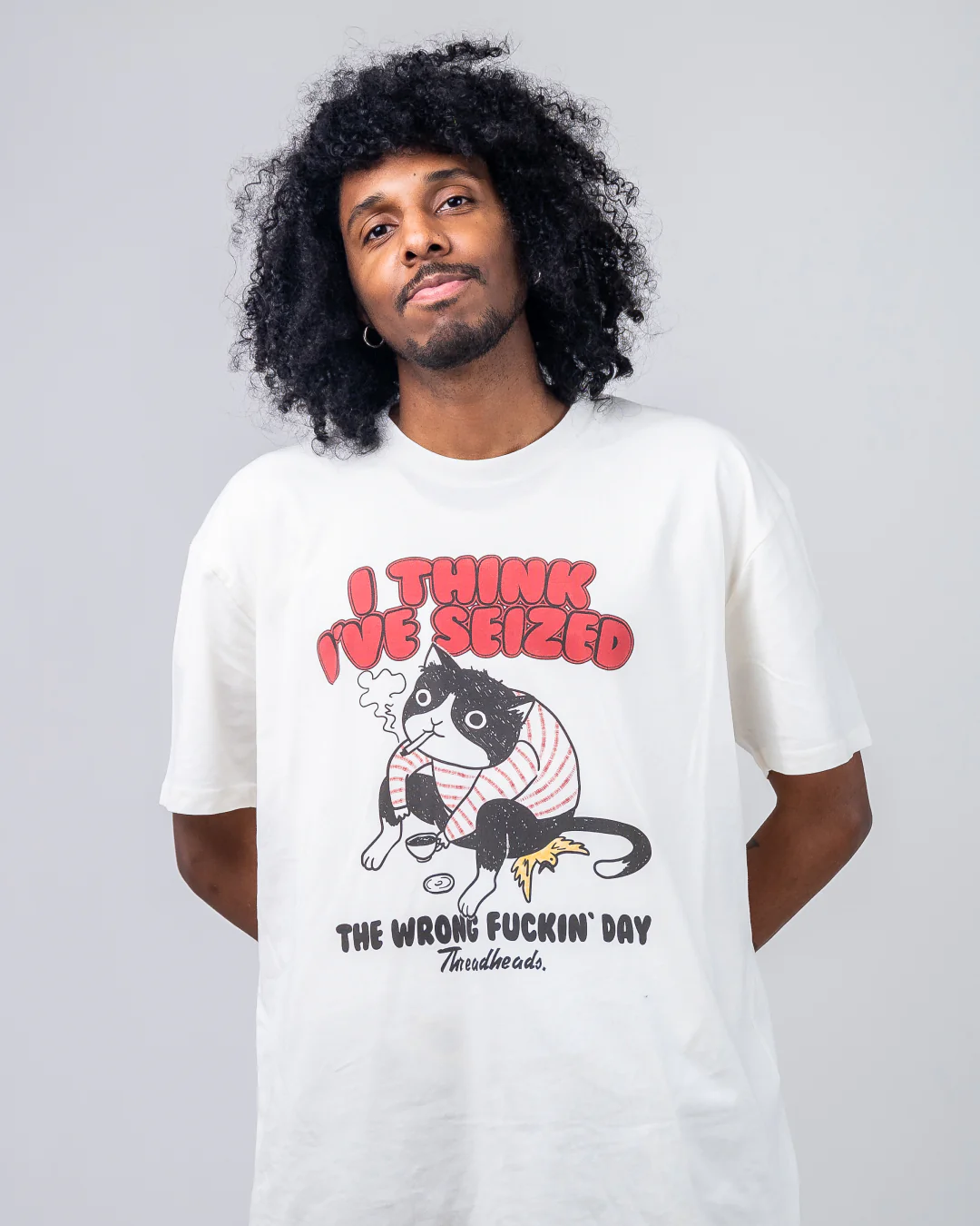 I Think I've Seized The Wrong Day T-Shirt - Image 4