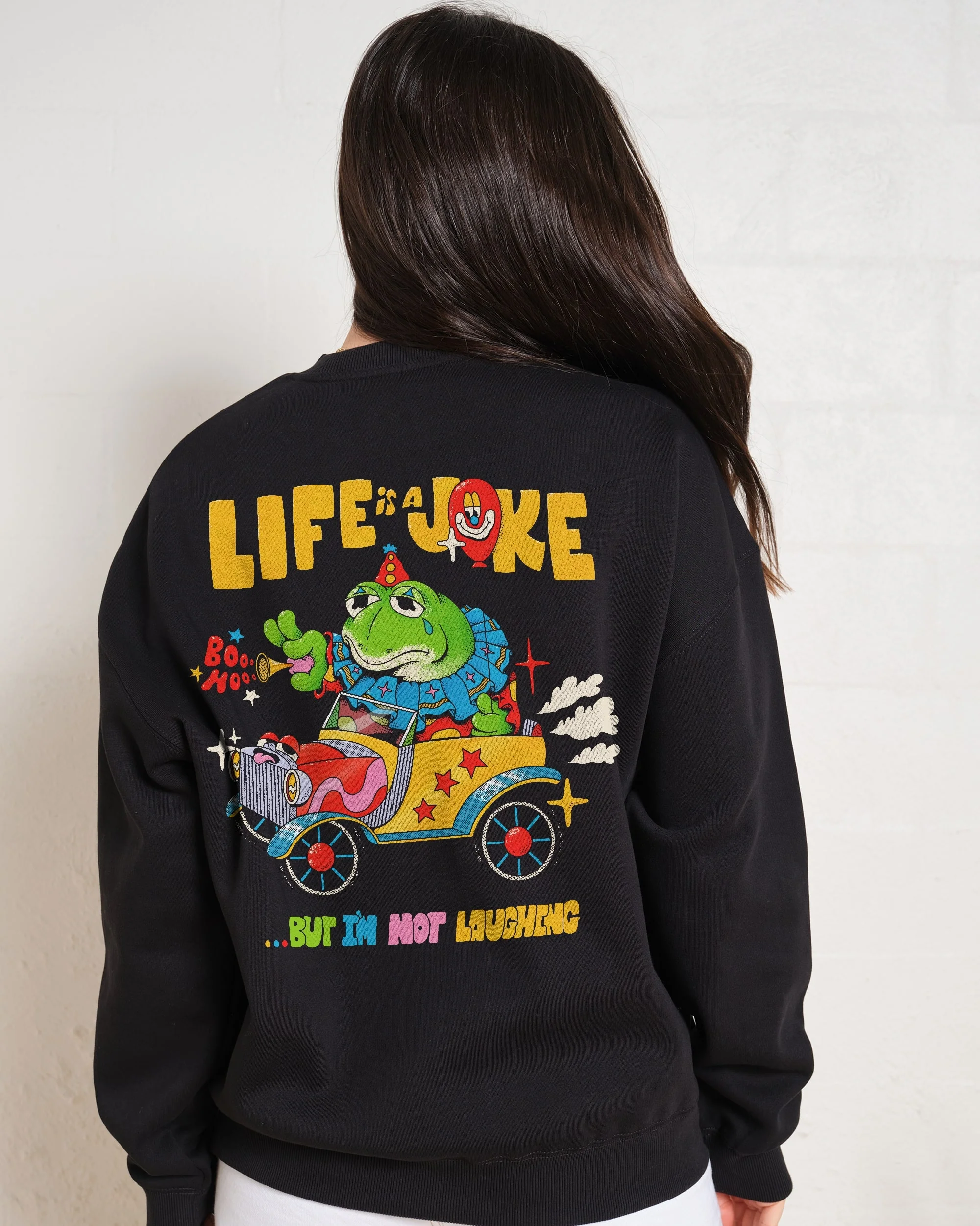 Life is a Joke Sweatshirt - Image 3