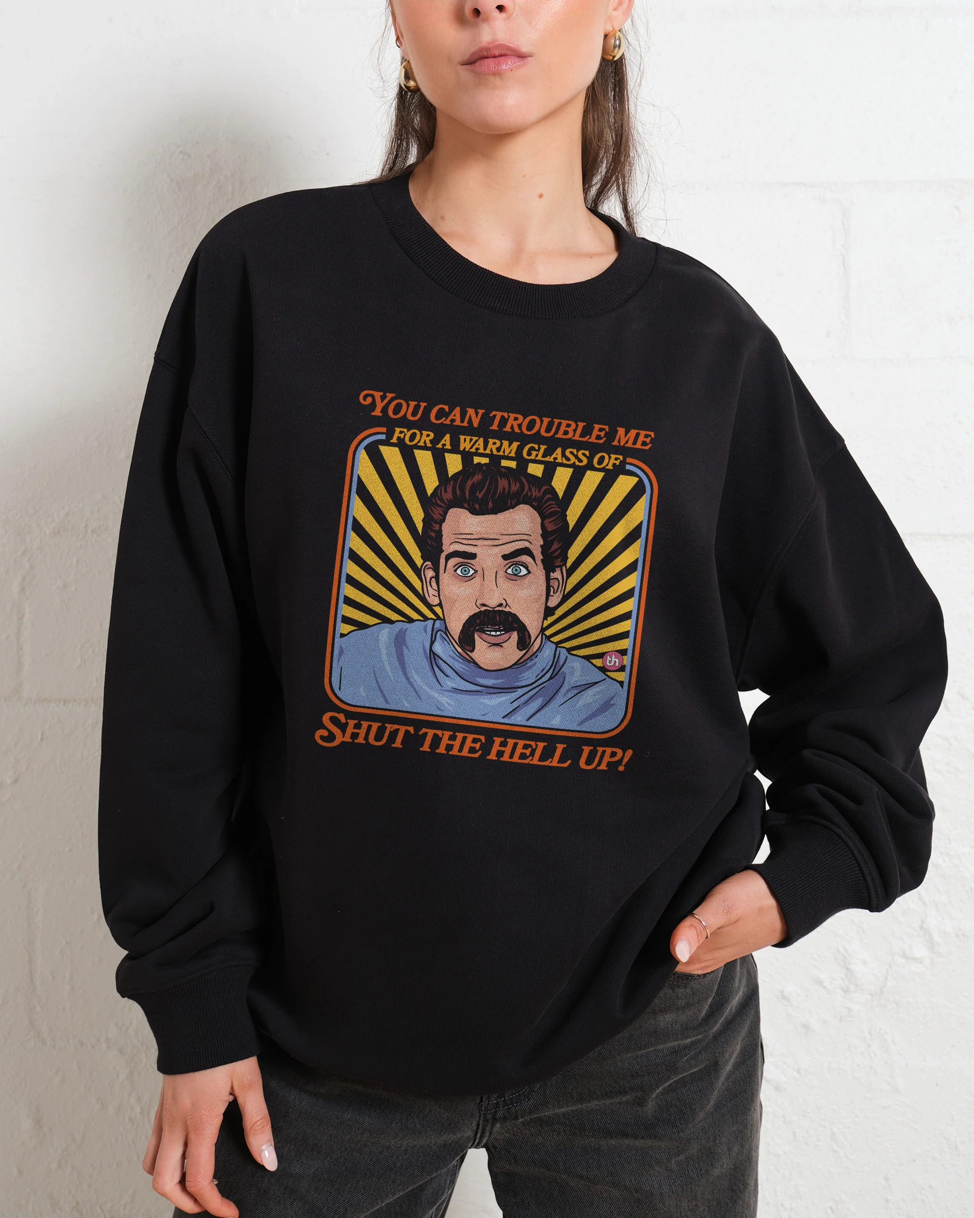 Shut the Hell Up Sweatshirt - Image 6